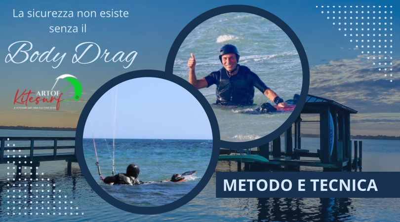 Metodo e tecnica la sicurezza nel kitesurf il Body Drag