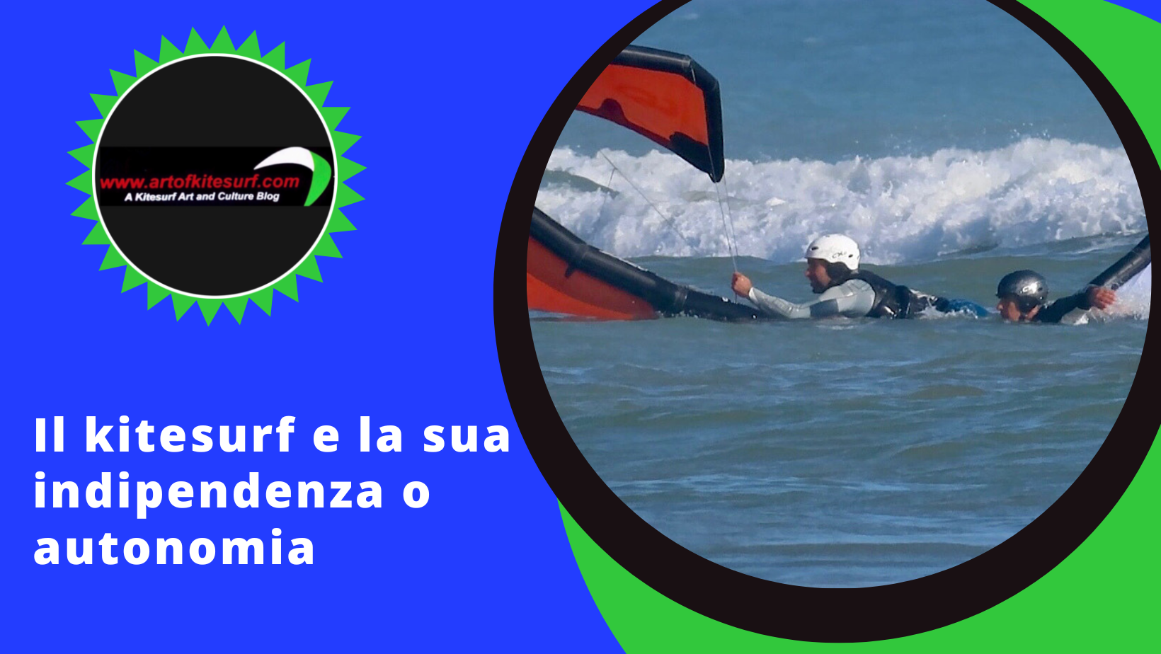 Il kitesurf e la sua vera indipendenza o autonomia